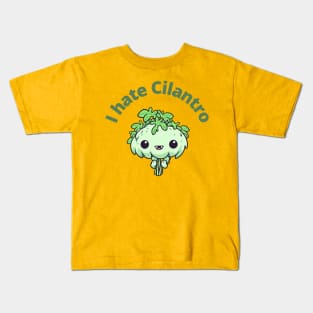 I hate Cilantro Kids T-Shirt